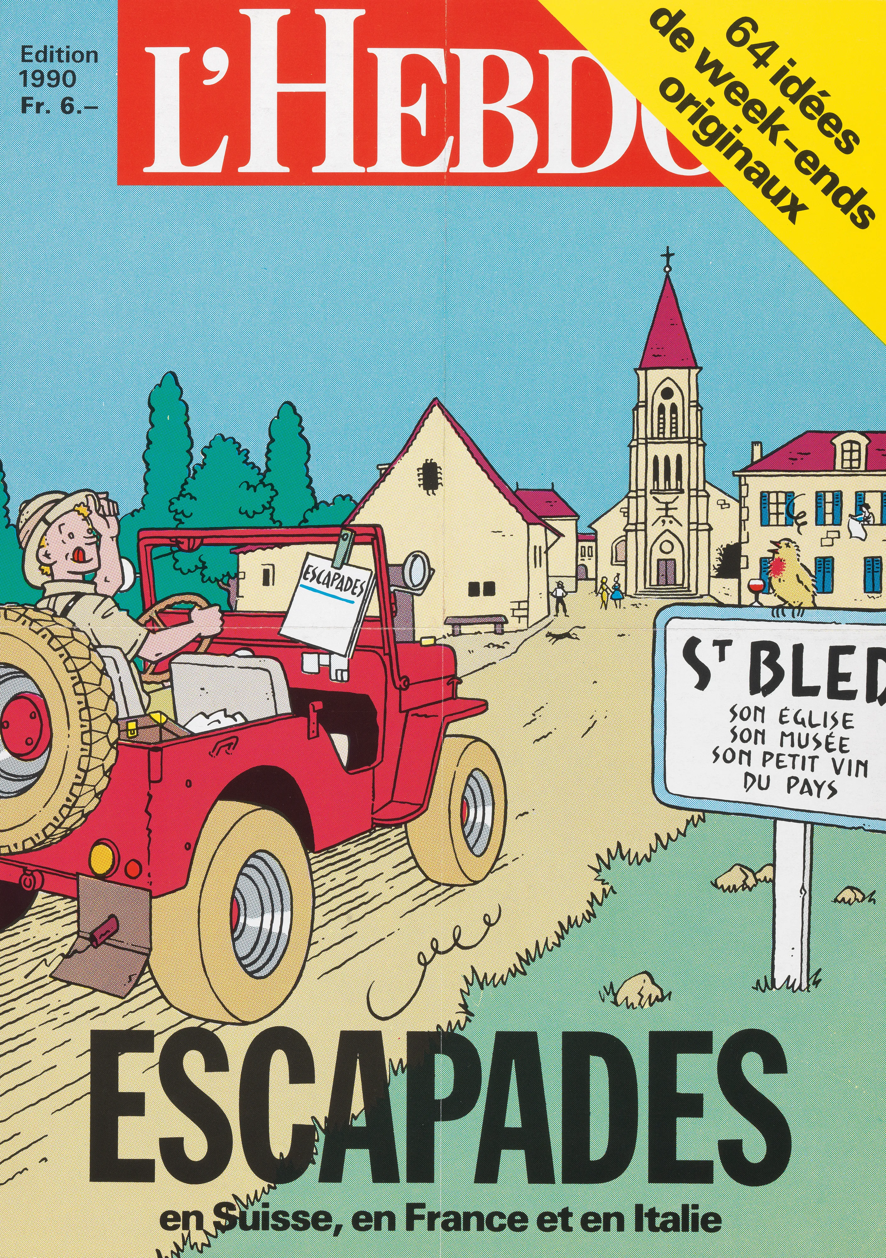 L’Hebdo 64 idées de week-ends originaux Escapades en Suisse, en France et en Italie