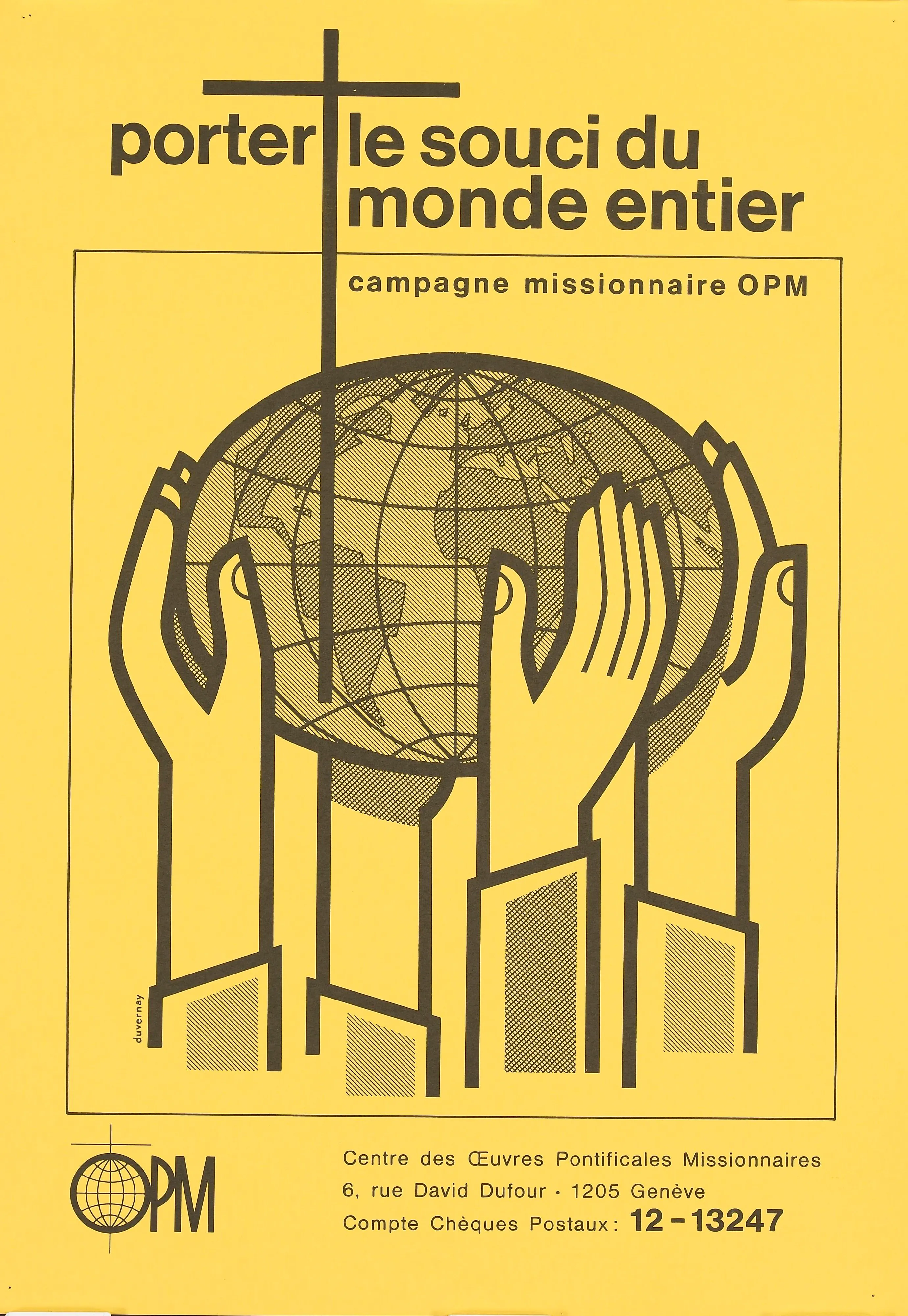 Campagne missionnaire OPM, Porter le souci du monde entier