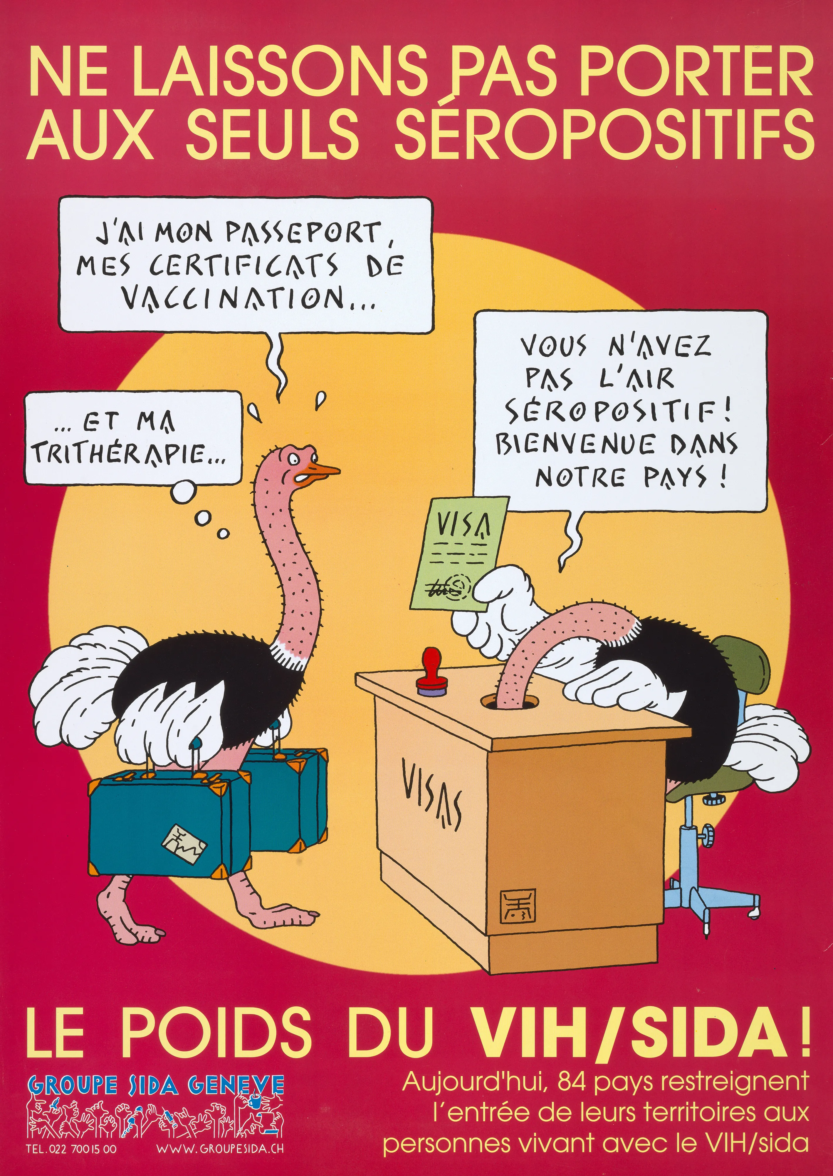 Ne laissons pas porter aux seuls séropositifs le poids du VIH/SIDA!
