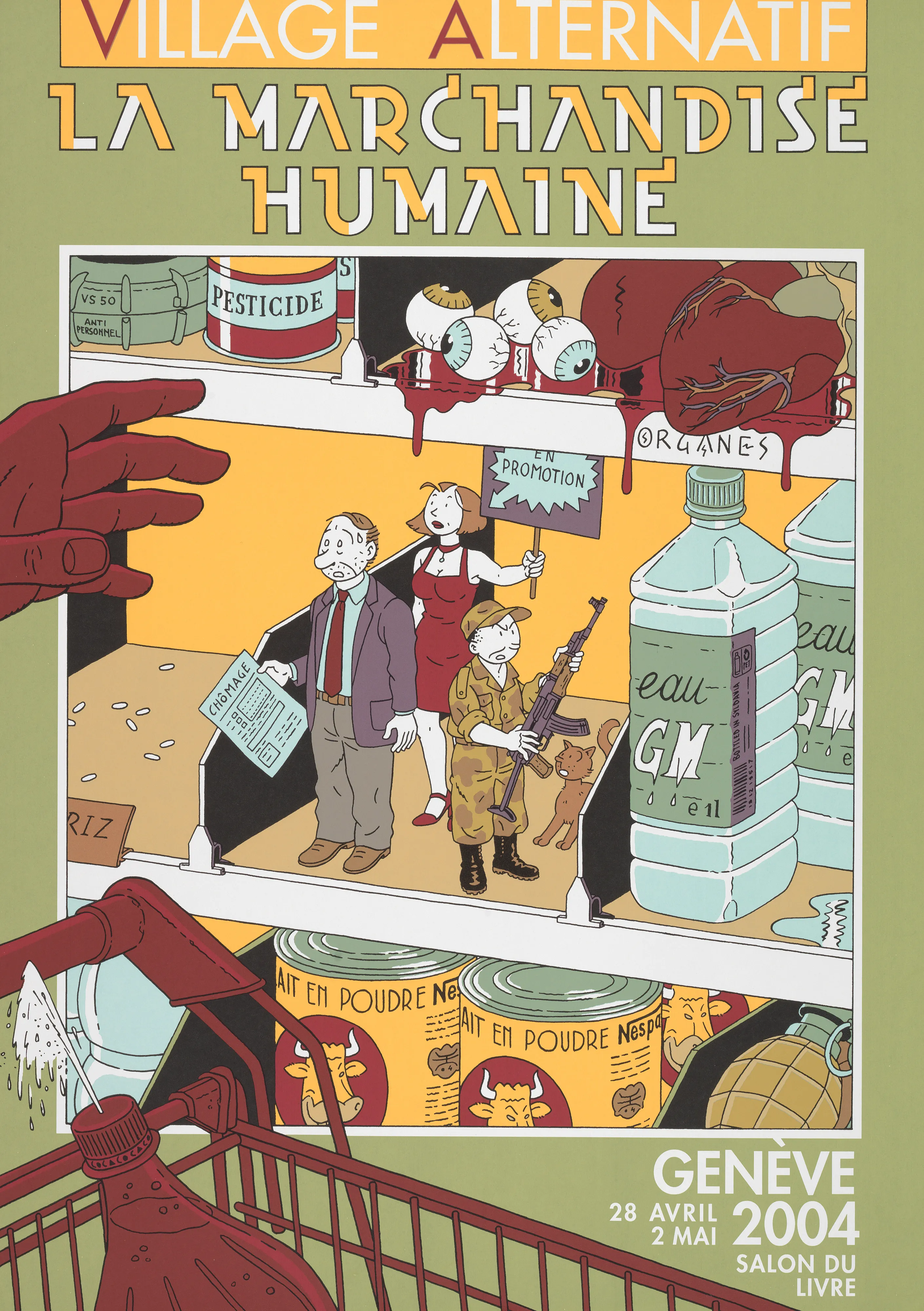 Village alternatif. La marchandise humaine