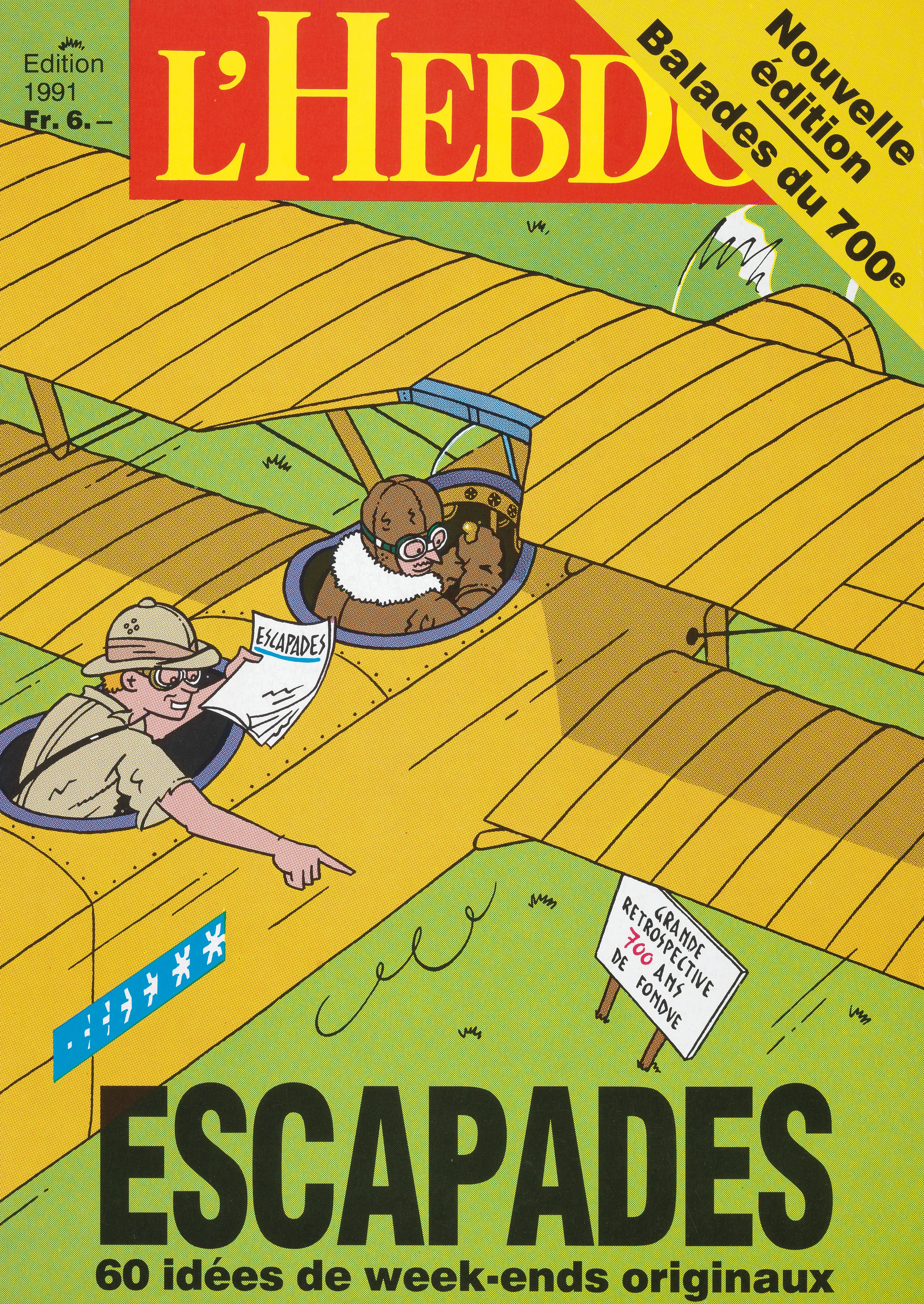 L’Hebdo nouvelle édition balades du 700e Escapades 60 idées de week-ends originaux