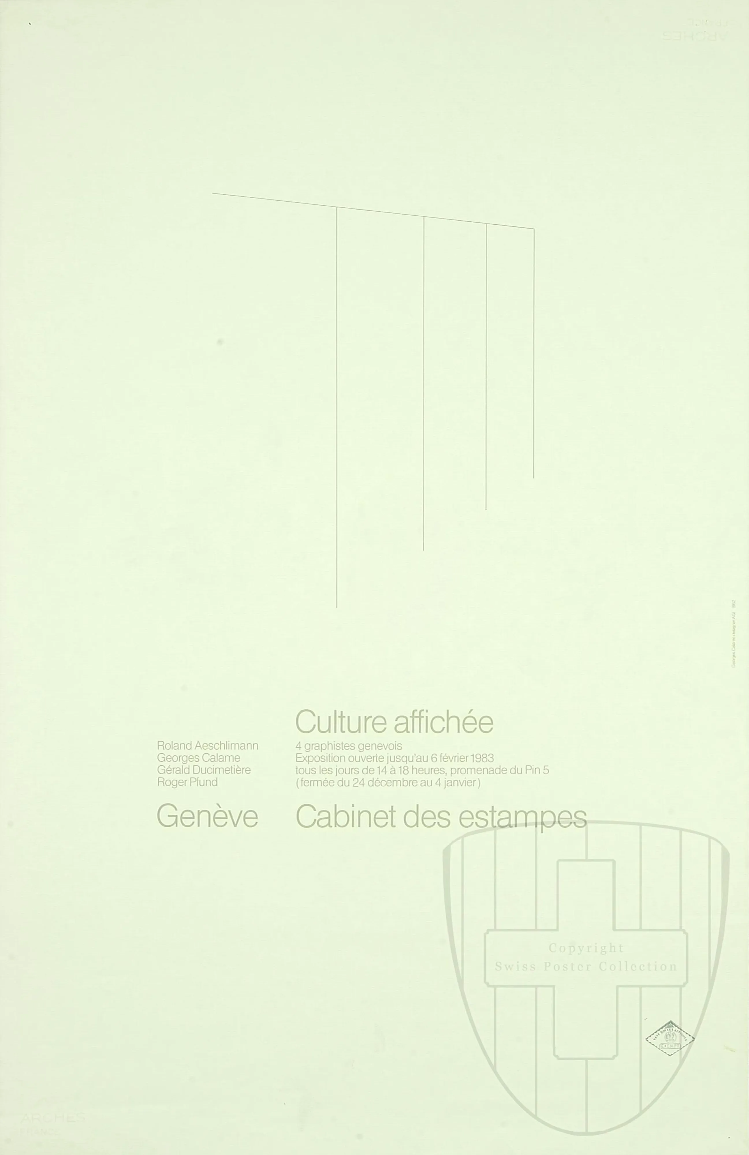Culture affichée, Roland Aeschlimann Georges Calame Gérald Ducimetière Roger Pfund