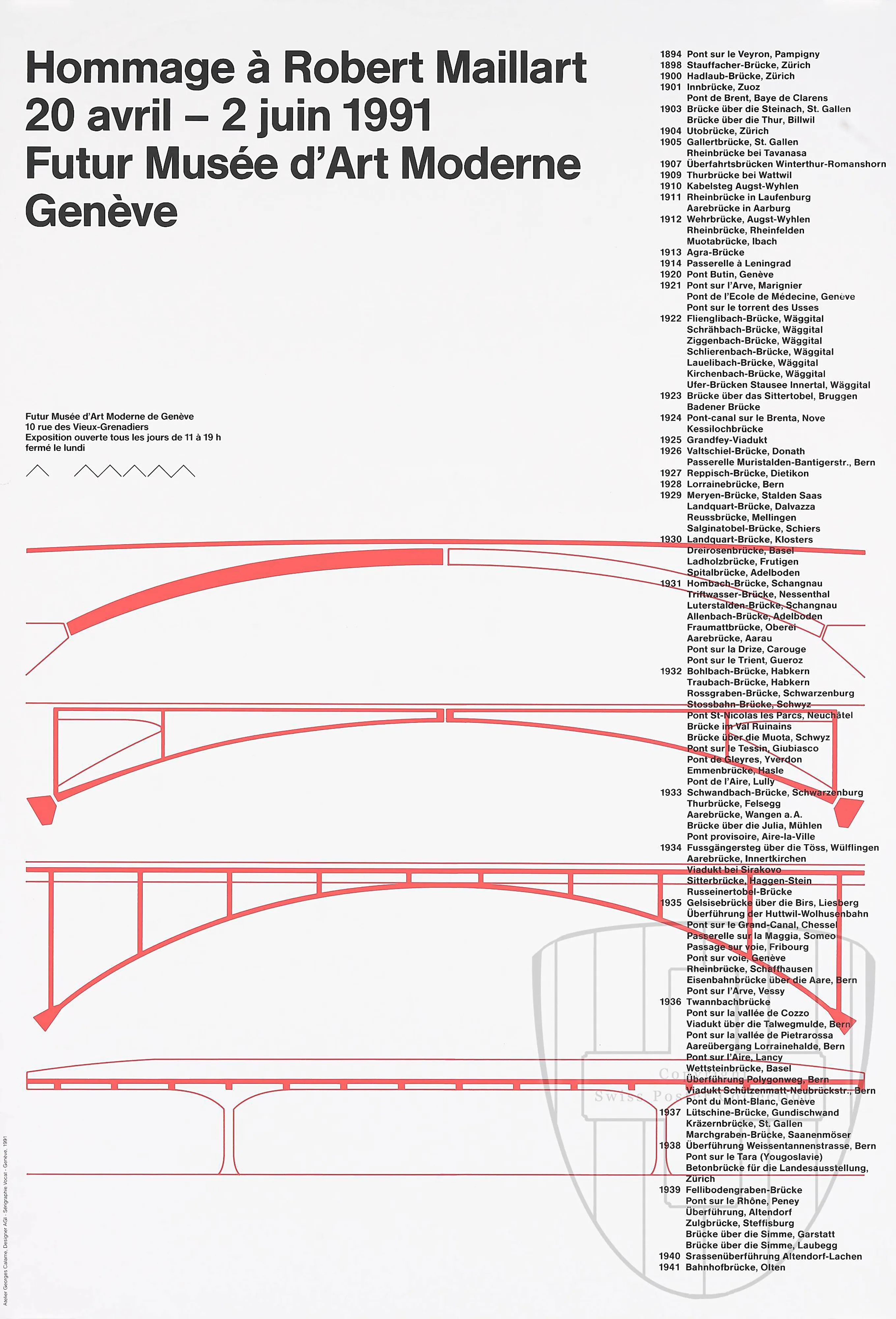 Hommage à Robert Maillart 20 avril – 2 juin 1991 Futur Musée d’Art Moderne Genève