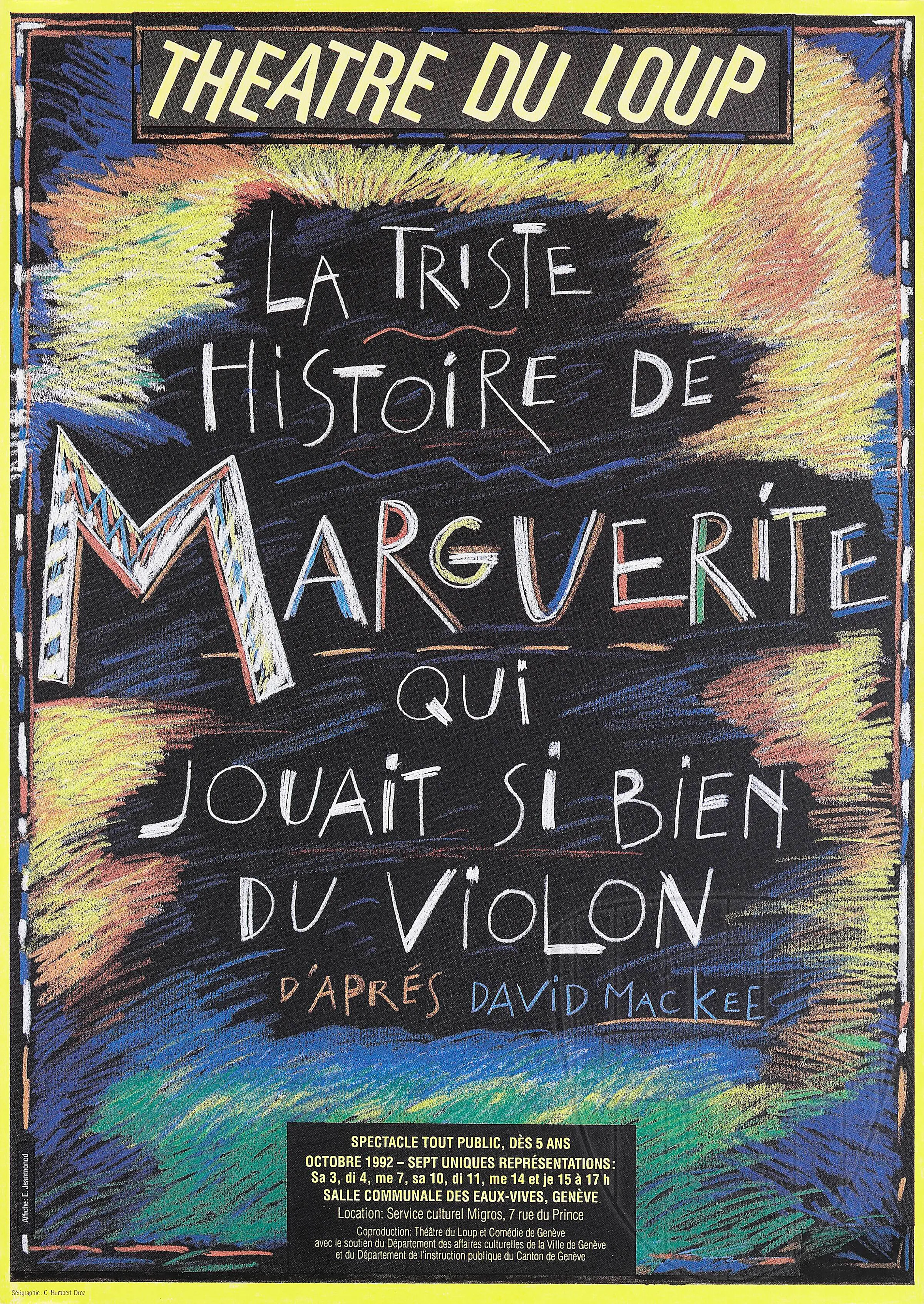 Théâtre du Loup La triste histoire de Marguerite qui jouait si bien du violon d’après David Mackee
