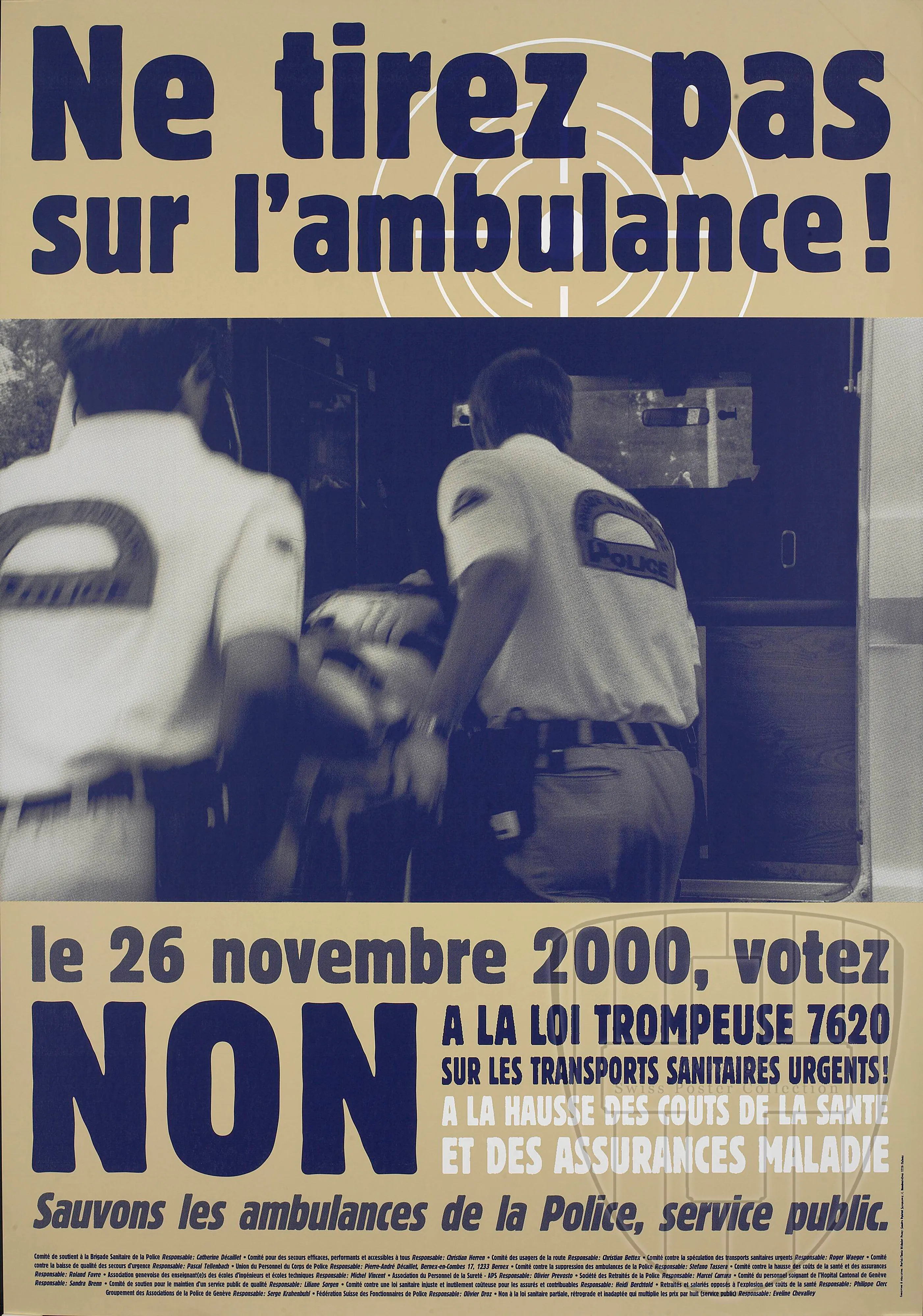 Ne tirez pas sur l’ambulance!