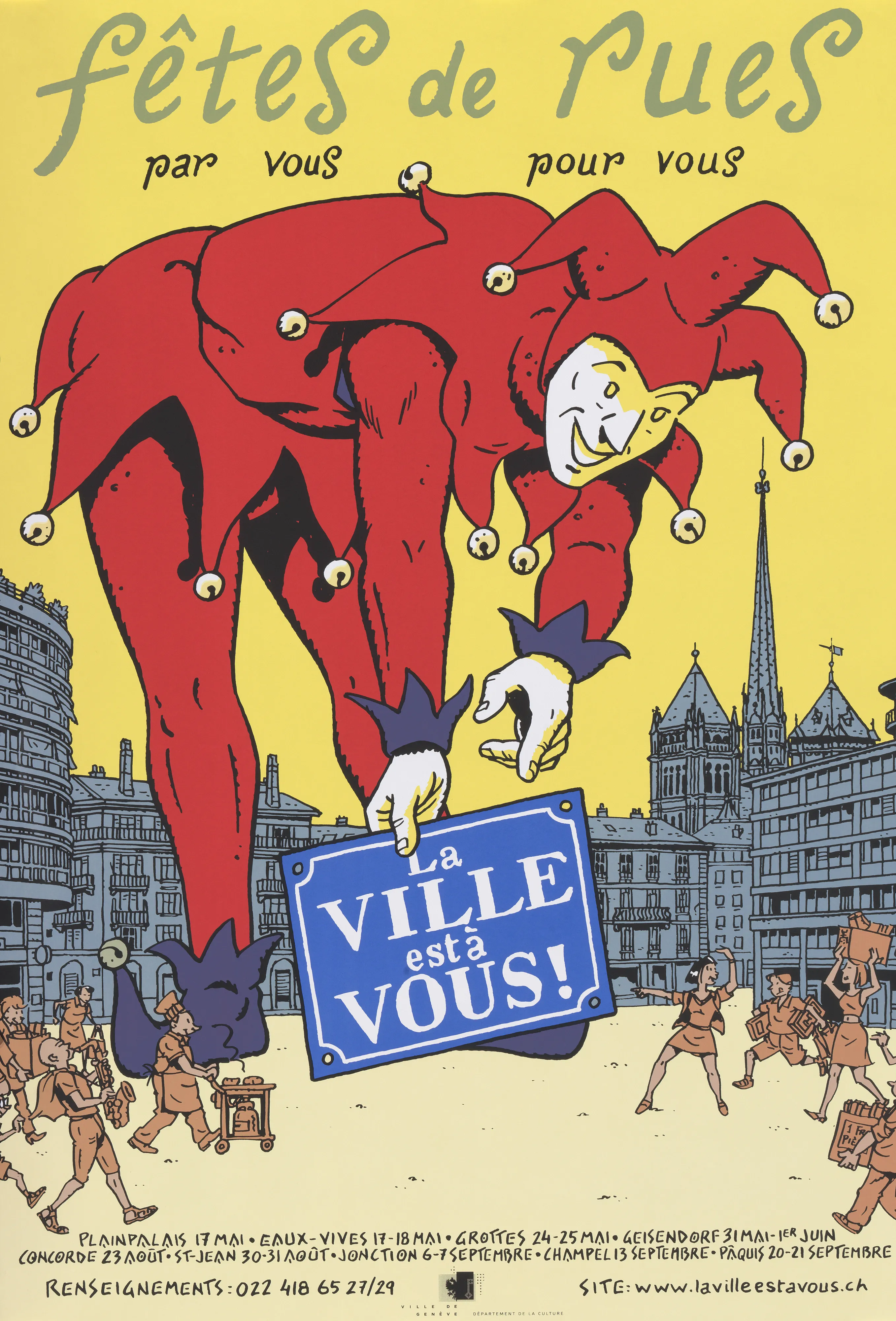Fêtes de rues par vous pour vous. La ville est à vous!