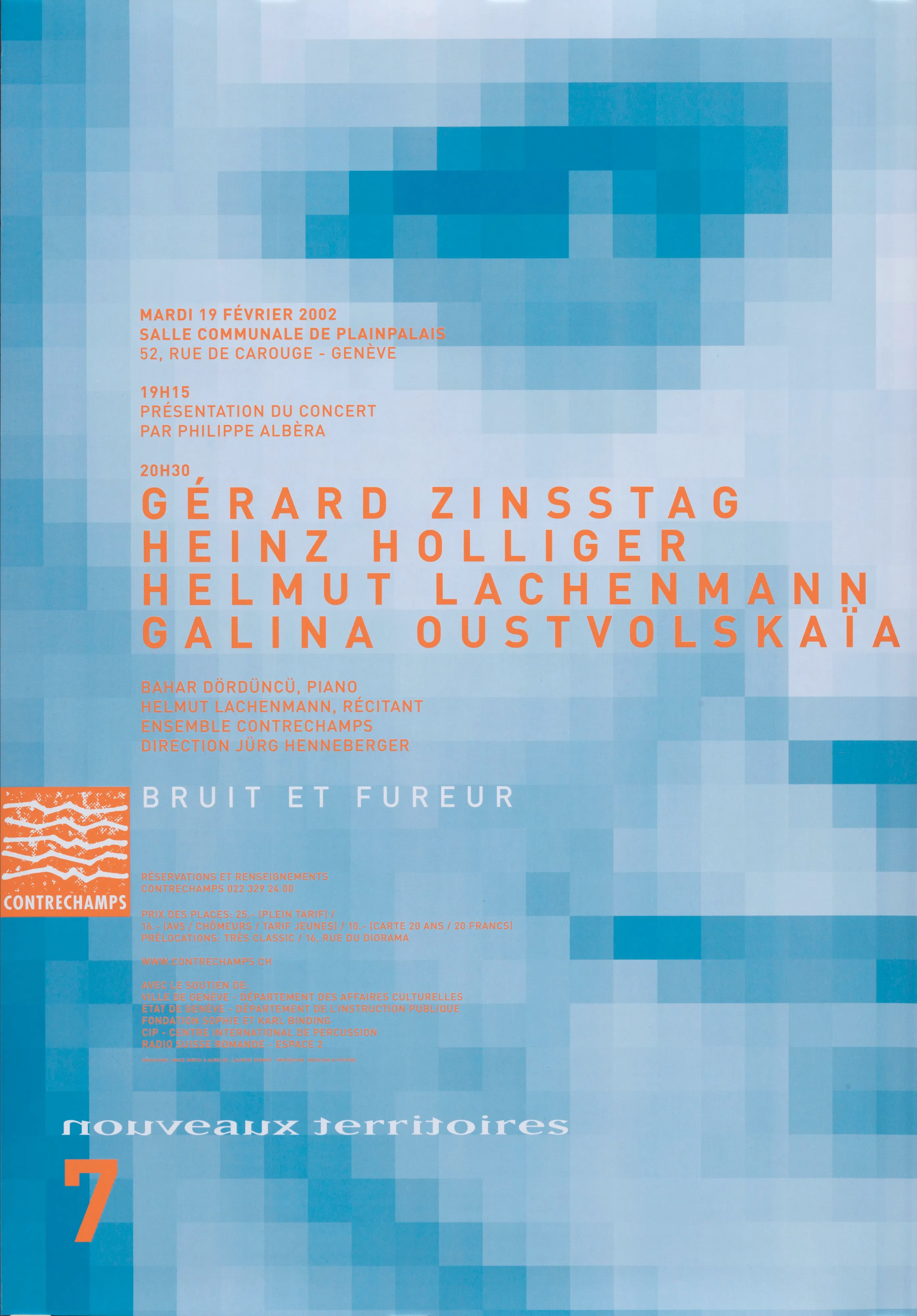 Zinsstag, Holliger, Lachenmann, Oustvolskaïa