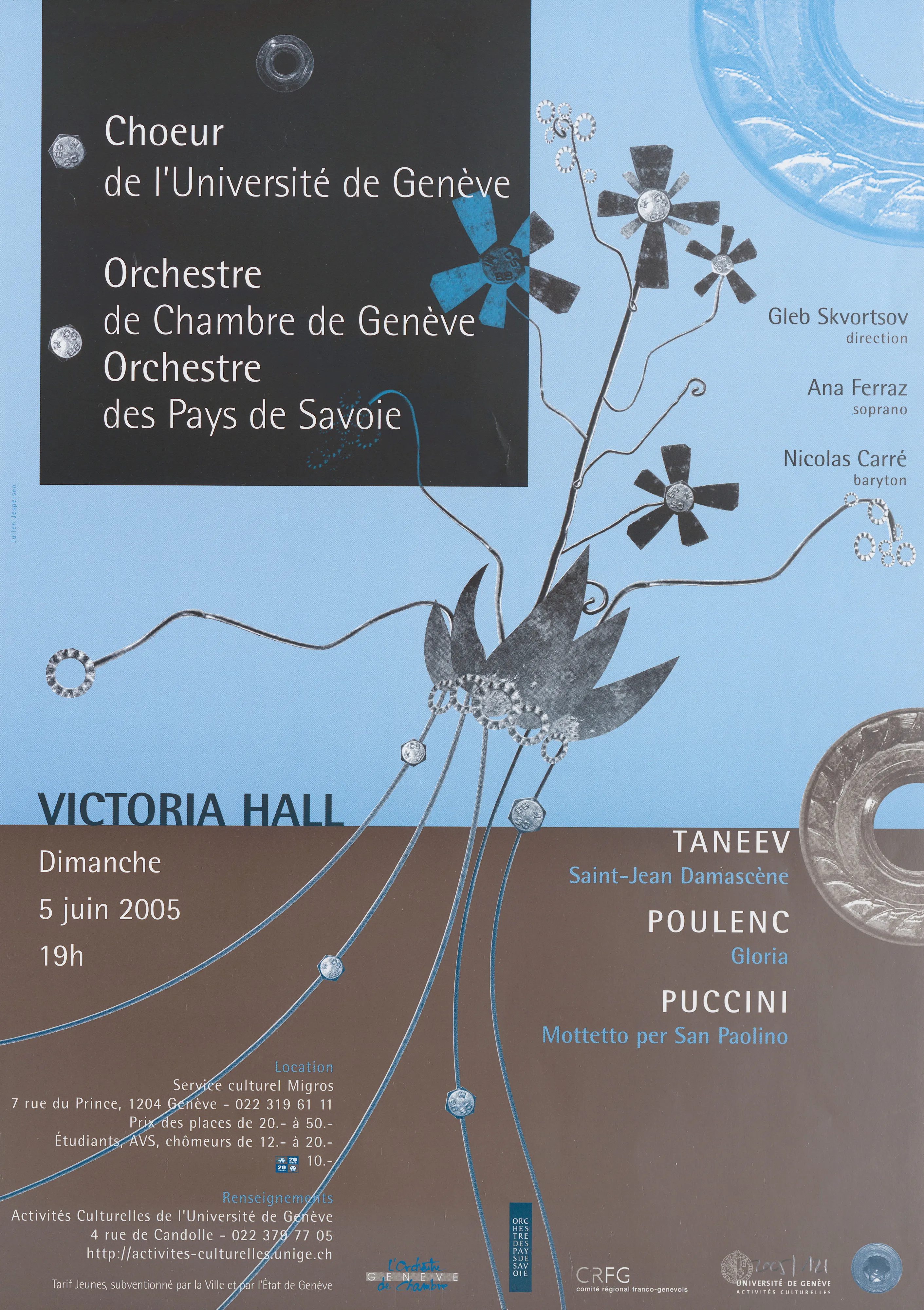 Choeur de l’Université de Genève. Orchestre de chambre de Genève. Orchestre des Pays de Savoie