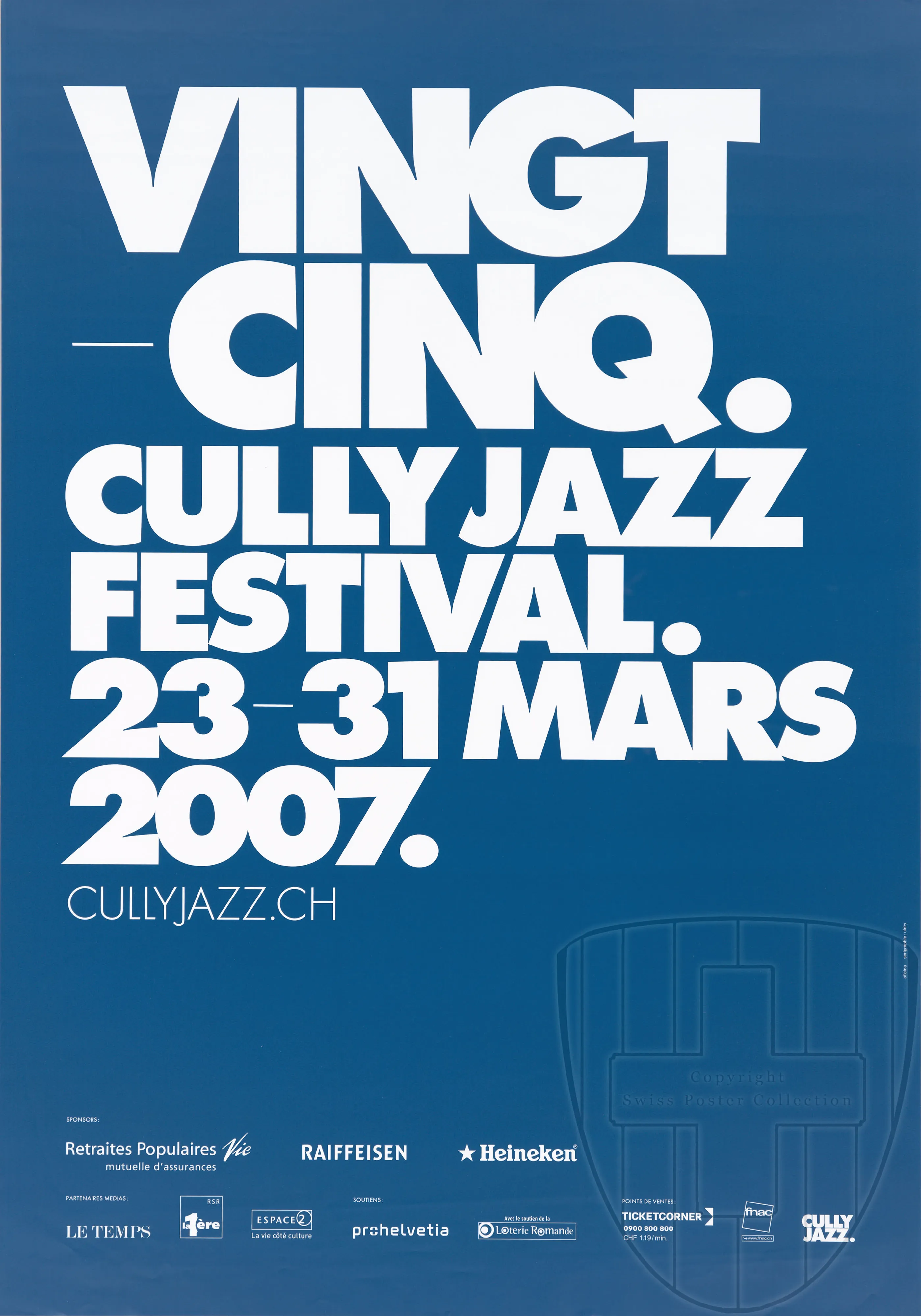 Vingt-cinq. Cully Jazz Festival. 23-31 Mars 2007