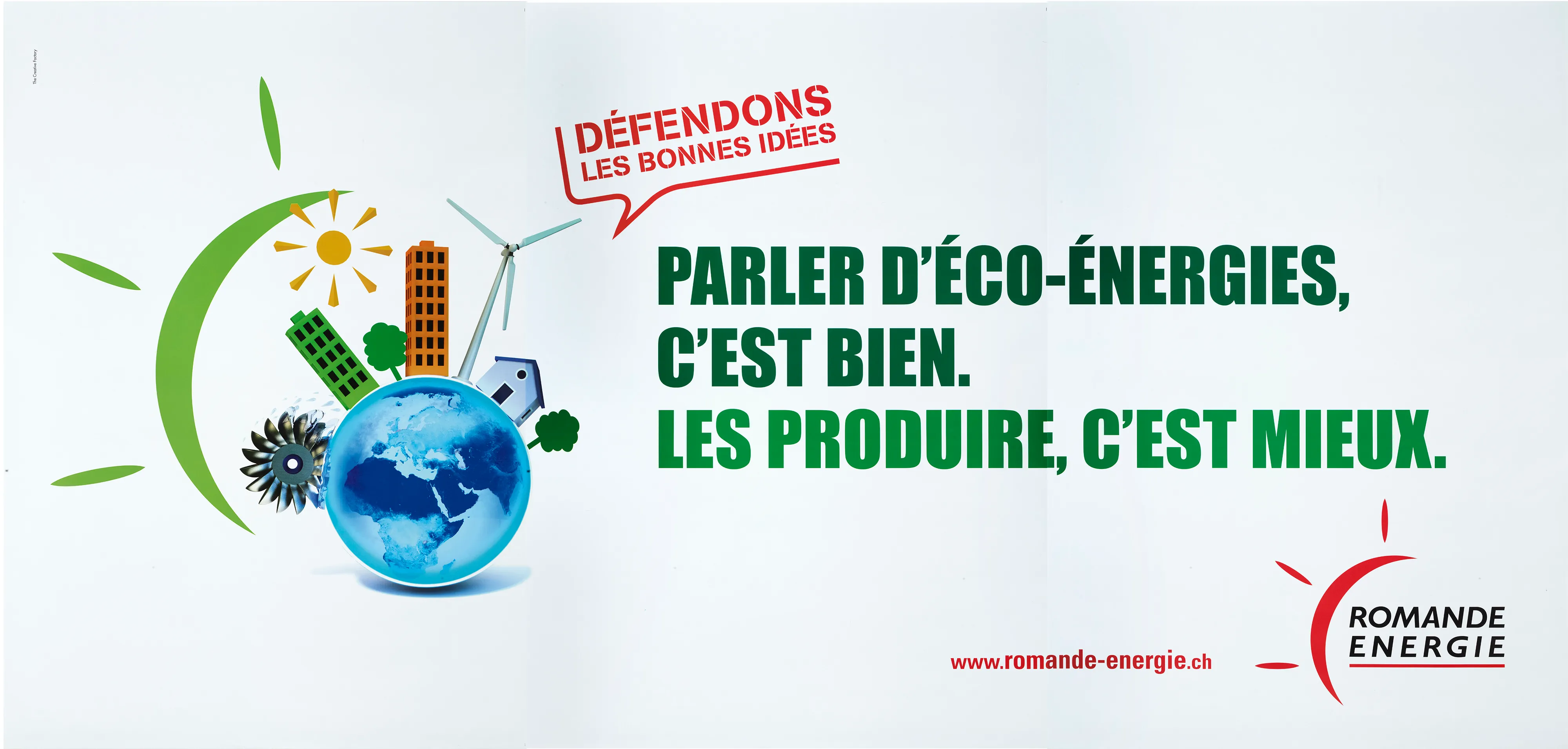 Parler d'éco-énergies, c'est bien. Les produire, c'est mieux.