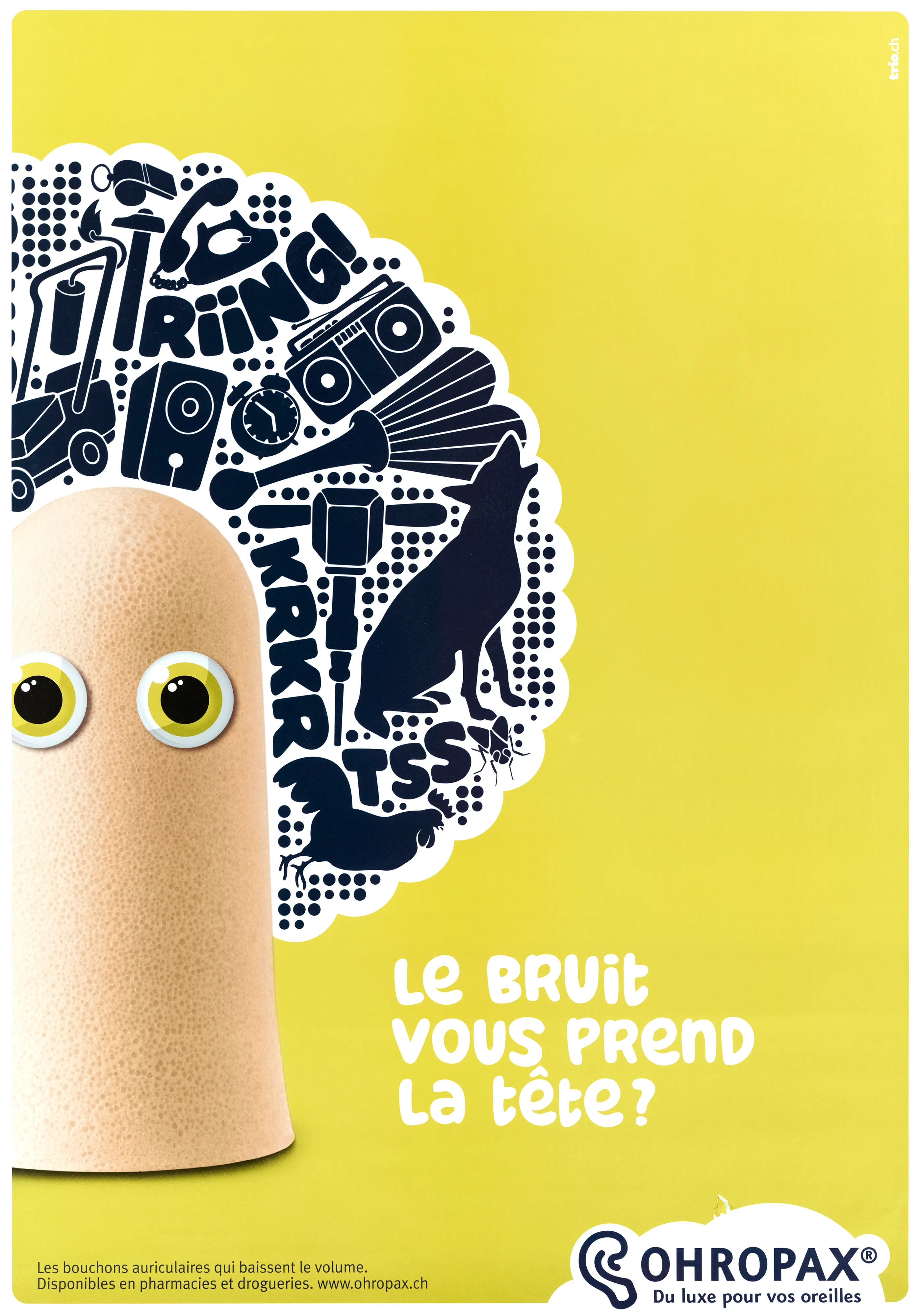 Le bruit vous prend la tête? Ohropax. Du luxe pour vos oreilles