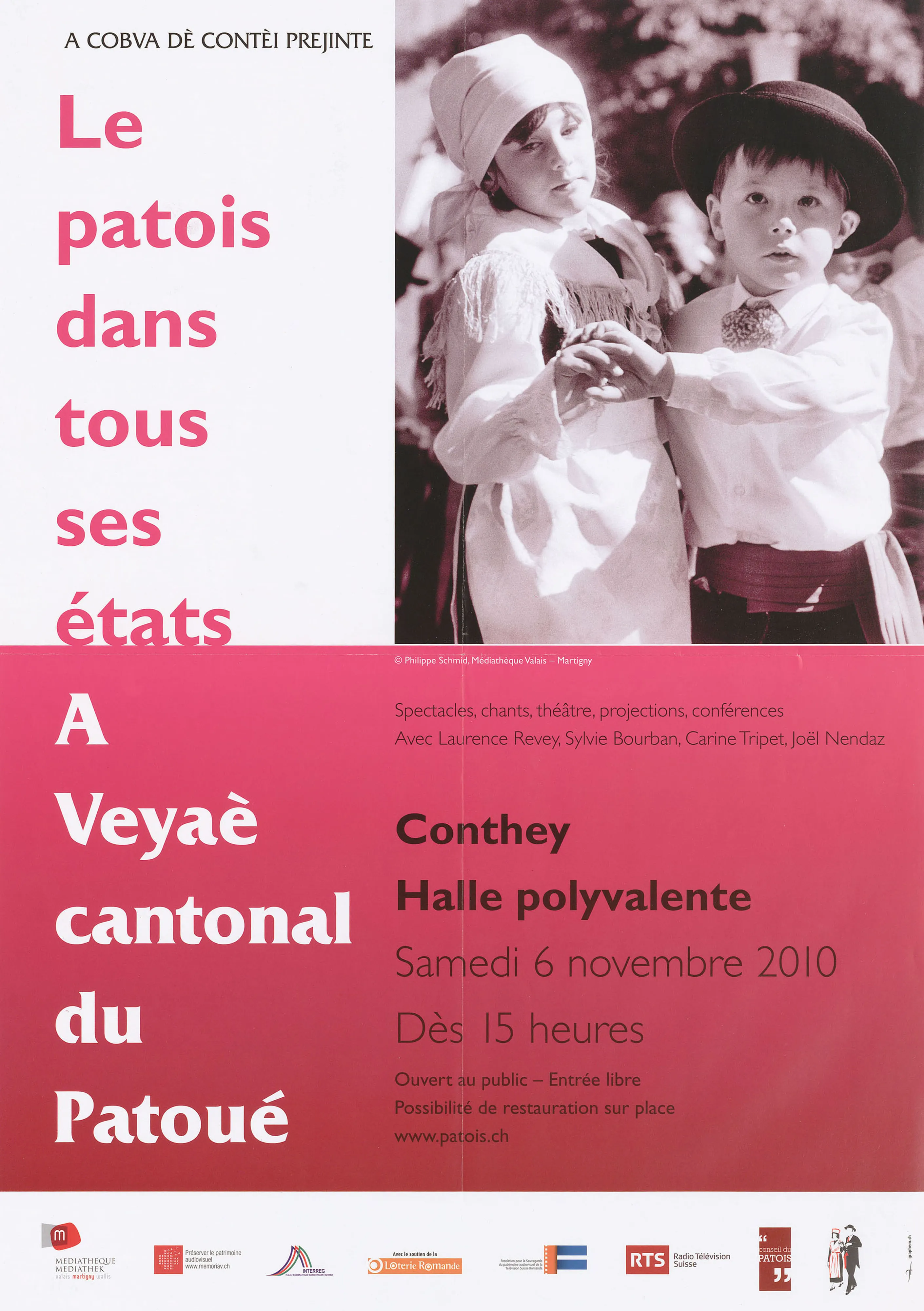 Le patois dans tous ses états. A Veyaè cantonal du Patoué