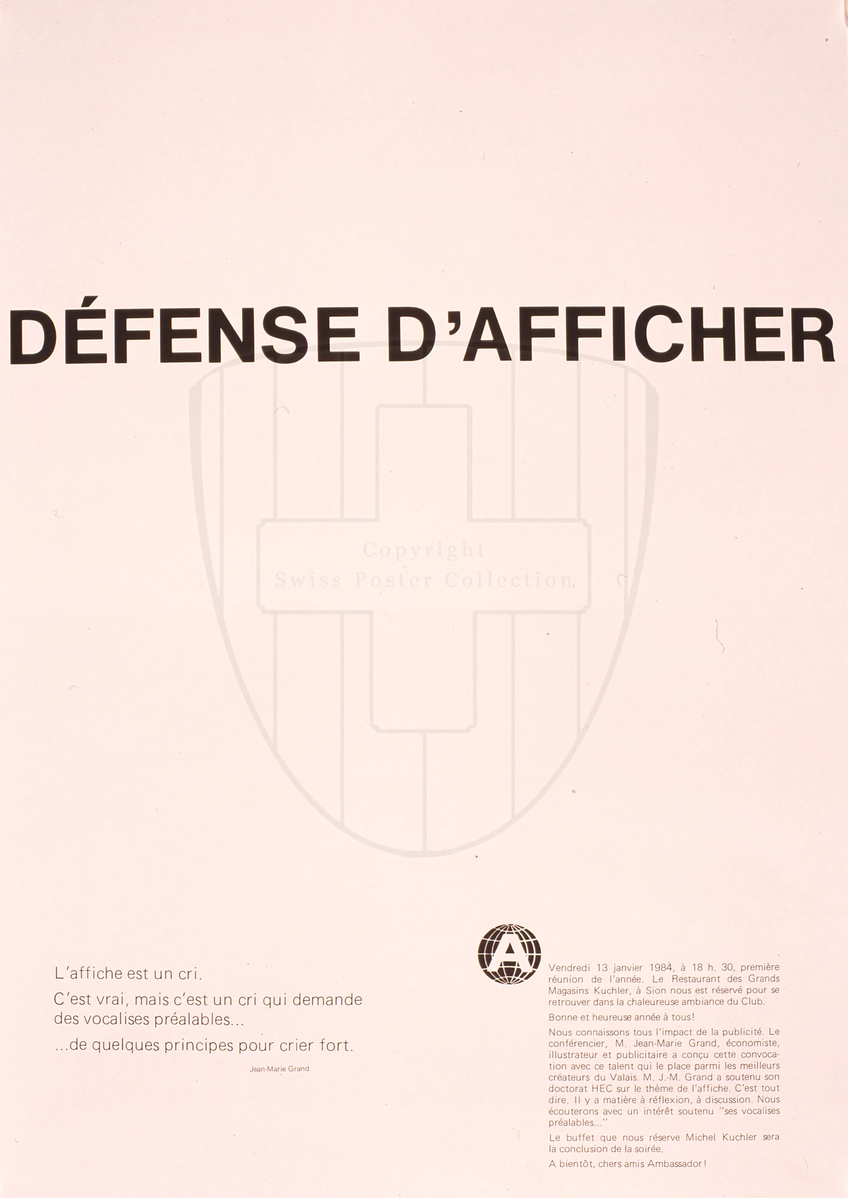 Défense d’afficher, l’affiche est un cri.