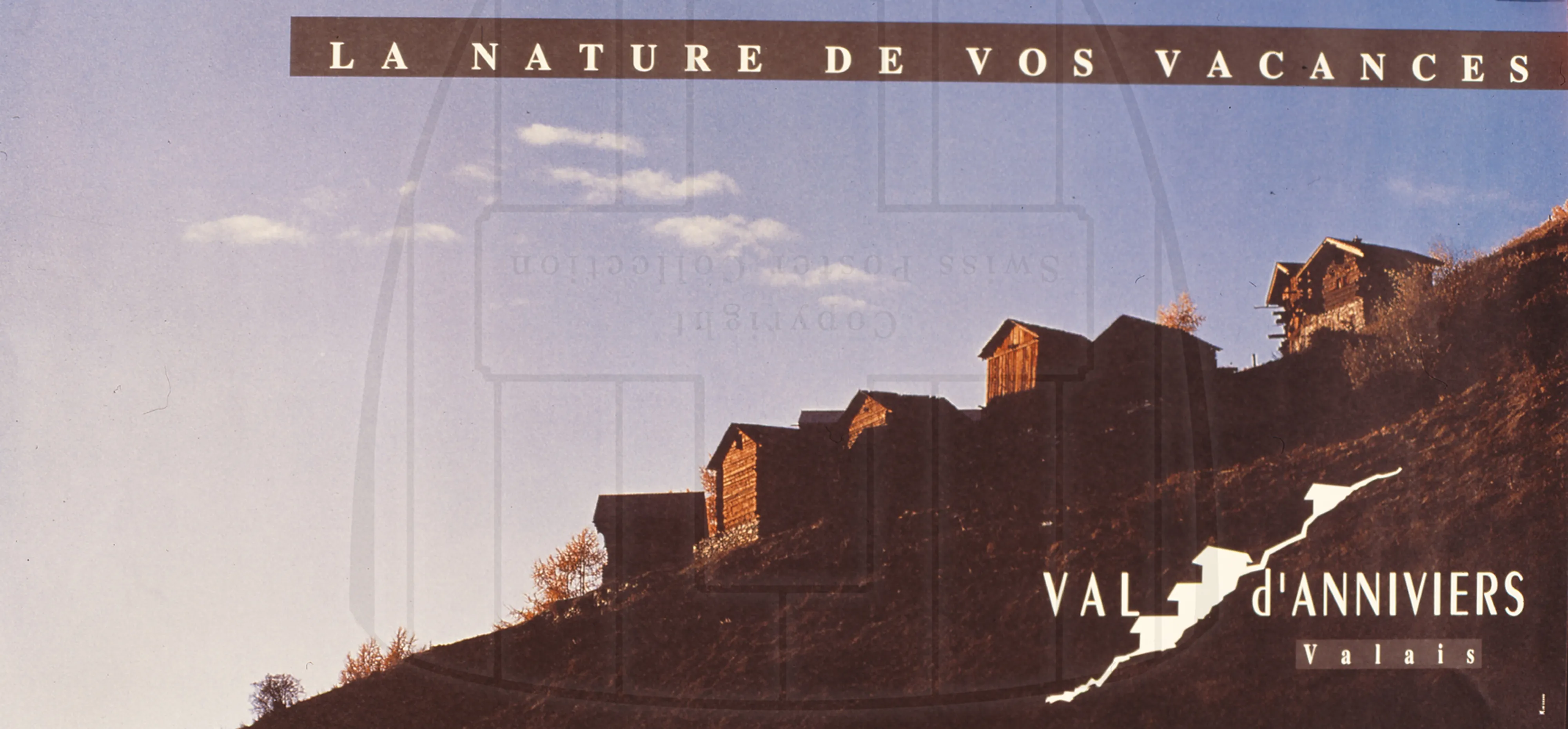 La nature de vos vacances, Val d’Anniviers