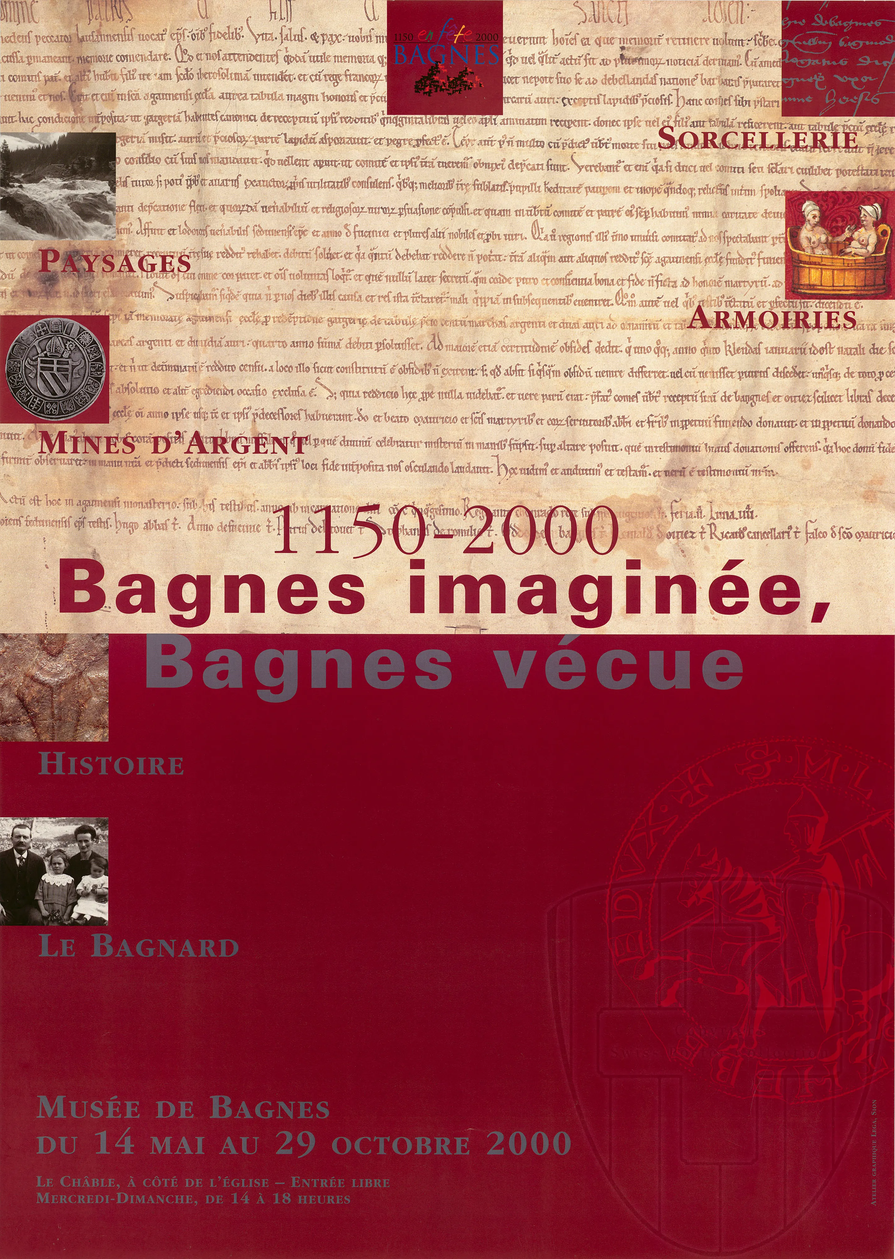1150-2000. Bagnes imaginée. Bagnes vécue