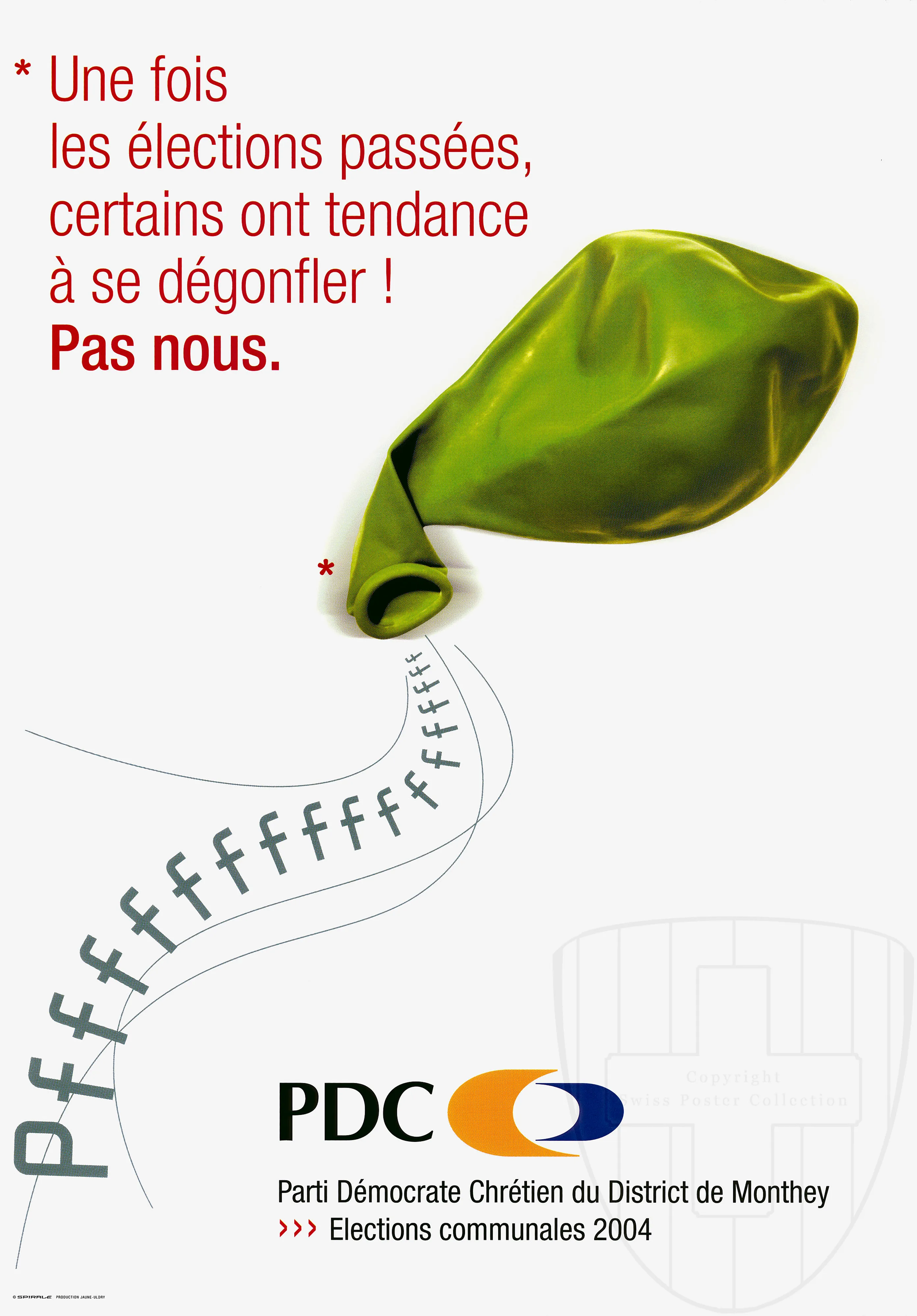 Une fois les élections passées, certains ont tendance à se dégonfler! Pas nous.