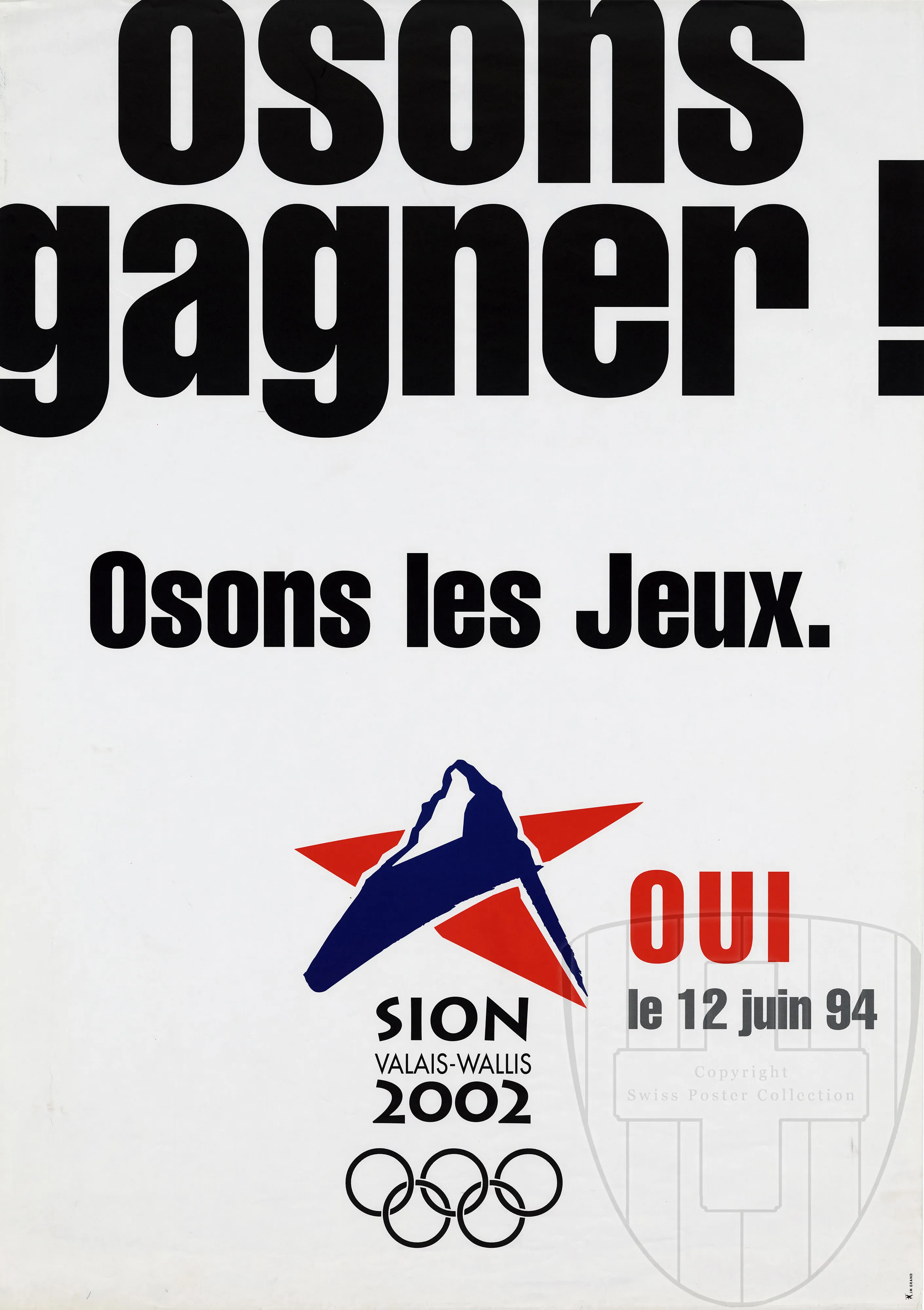 Osons gagner! Osons les Jeux. Oui, Le 12 juin 94