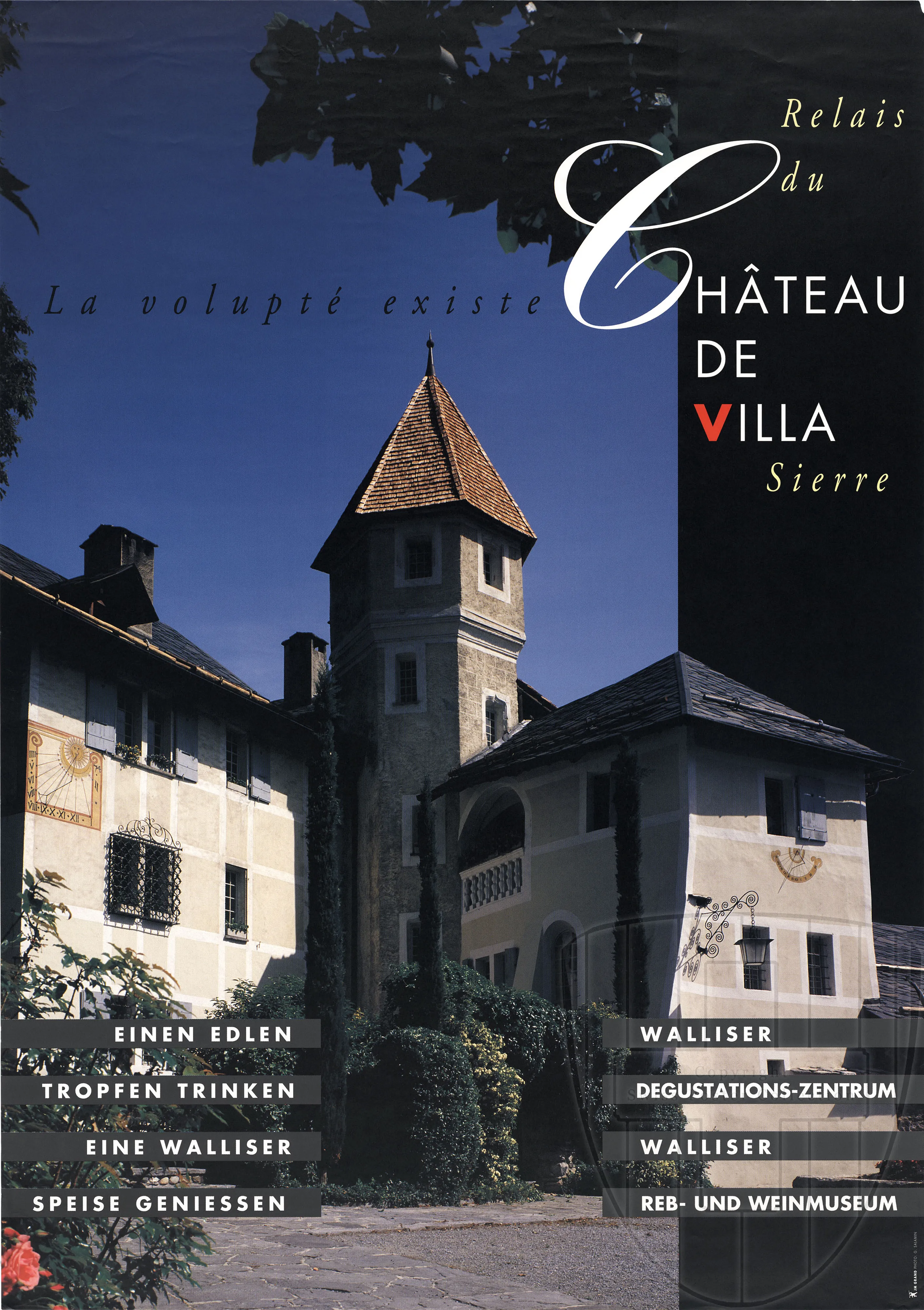 Relais du Château de Villa Sierre, La volupté existe