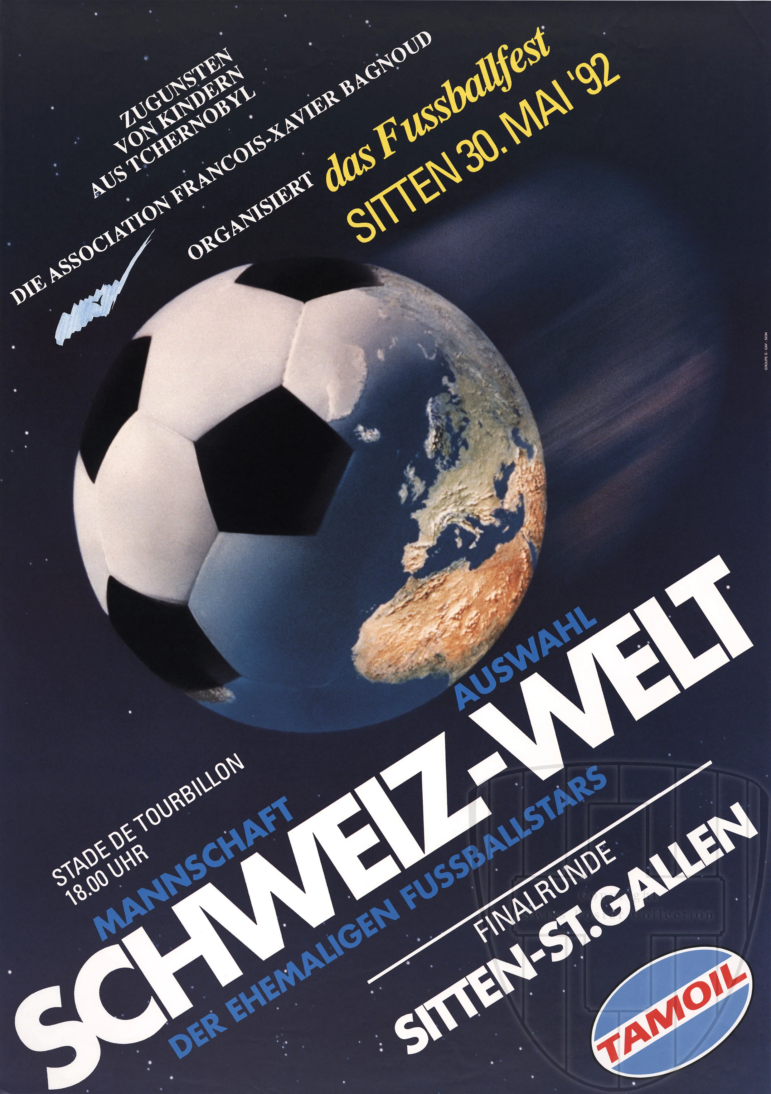 Zugunsten von Kindern aus Tchernobyl die Association François-Xavier Bagnoud organisiert das Fussballfest, Mannschaft Schweiz – Auswahl Welt