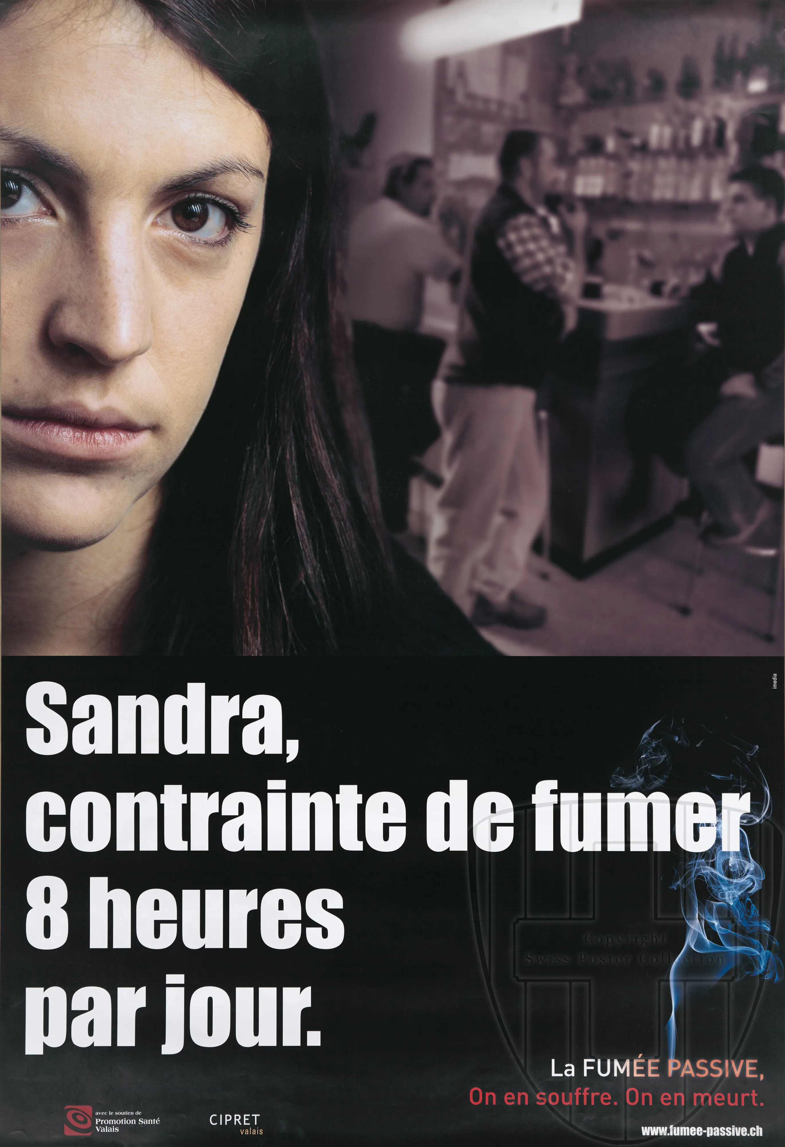 Sandra, contrainte de fumer 8 heures par jour