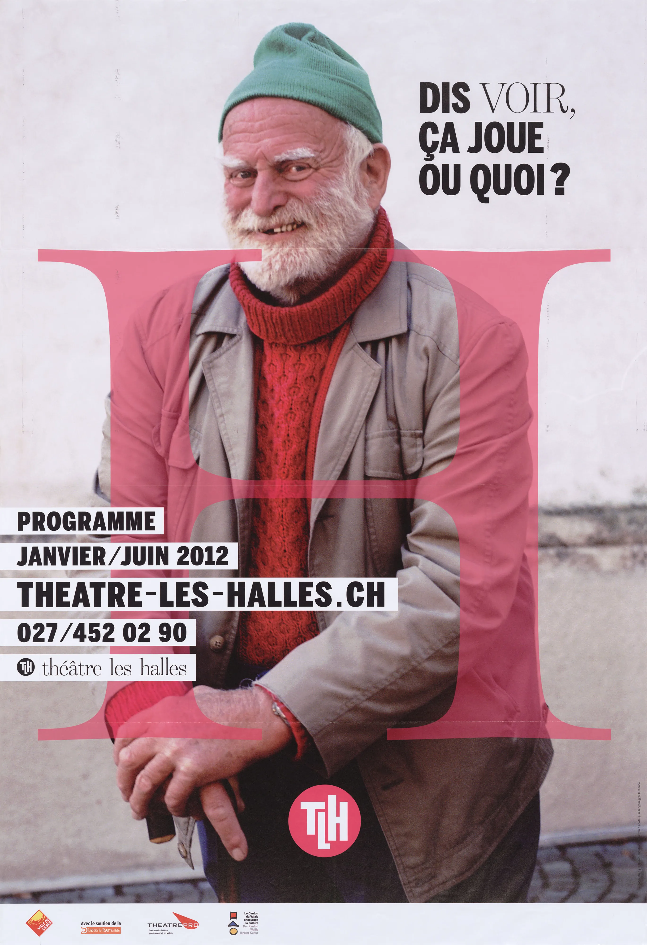 Dis voir, ça joue ou quoi? Théâtre Les Halles